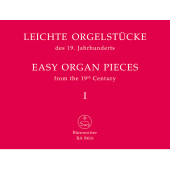 Easy Organ Pieces From The 19TH Century Vol I Orgue