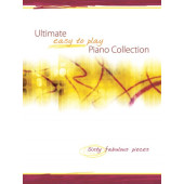 Ultimate Easy TO Play Piano Collection