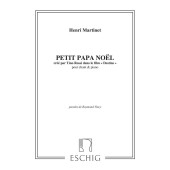 Martinet H. Petit Papa Noel Chant