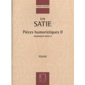 Satie E. Pieces Humoristiques II Piano