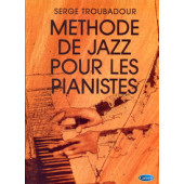 Troubadour S. Methode de Jazz Pour Pianistes