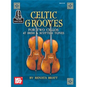 Bratt R. Celtic Grooves For Two Cellos