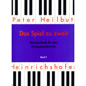 Heilbut F. Das Spiel ZU Zweit Fur Den Gruppenunterrich Vol 2 Piano