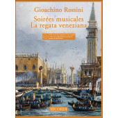 Rossini G. Soirees Musicales - la Regata Veneziana Chant Piano
