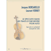Borsarello J./verney L. le Spiccato Dans Les Traits D'orchestre Alto