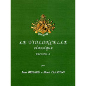 Brizard J./classens H. le Violoncelle Classique Vol A