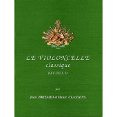 Brizard J./classens H. le Violoncelle Classique Vol D