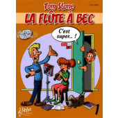 Stone T. la Flute A Bec C'est Super Vol 1