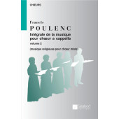 Poulenc F. Integrale de la Musique Pour Choeur A Cappella Vol 2