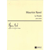 Ravel M. la Parade Piano