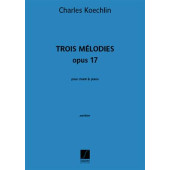 Koechlin C. 3 Melodies OP 17 Voix Piano