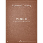 Thalberg S. Trio Opus 69 Piano, Violon, Violoncelle
