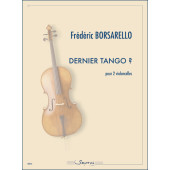 Borsarello F. Dernier Tango Violoncelles