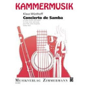 Wuesthoff K. Concierto de Samba Flute, Violon et Guitare