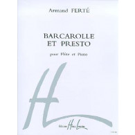 Ferte A. Barcarolle et Presto Flute