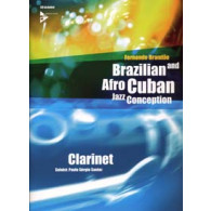 Brazilian And Afro Cuban Jazz Conception Clarinette