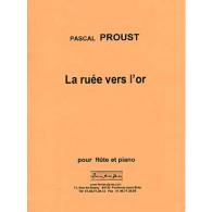 Proust P. la Ruee Vers L'or Flute
