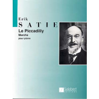 Satie E. le Piccadilly Piano