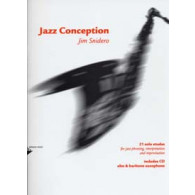 Snidero J. Jazz Conception 21 Solo Etudes Saxo Alto OU Baryton