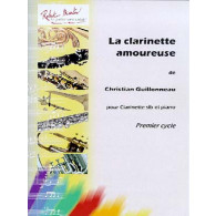 Guillonneau C. la Clarinette Amoureuse Clarinette