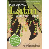 PLAY-ALONG Latin With A Live Band Clarinet