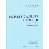 Gartenlaub O. Lectures D'auteurs A Chanter OU A Jouer 1ER Cycle