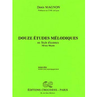 Magnon D. 12 Etudes Melodiques Niveau Moyen Eleve