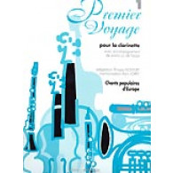 Voirpy A. Premier Voyage Vol 1 Clarinette