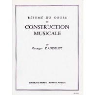 Dandelot G. Resume Cours Construction Musicale