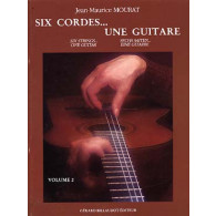 Mourat J.m. Six Cordes Une Guitare Vol 2
