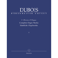 Dubois T. L'oeuvre D'orgue Vol 1