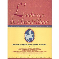 L'auberge DU Cheval Blanc Chant Piano