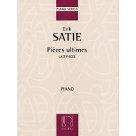 Satie E. Pieces Ultimes Piano