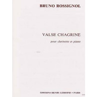Rossignol B. Valse Chagrine Clarinette