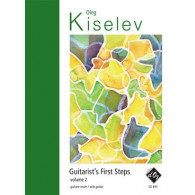 Kiselev O. Guitarist's First Step Vol 2 Guitare