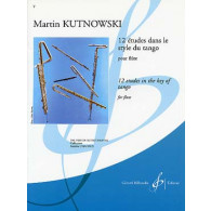 Kutnowski M. Etudes Dans le Style DU Tango Flute