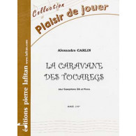 Carlin A. la Caravane Des Touaregs Saxo Sib
