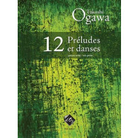 Ogawa T. Preludes et Danses Guitare
