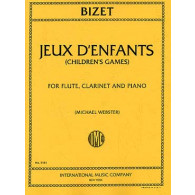 Bizet G. Jeux D'enfants Flute Traversiere, Clarinette et Piano