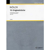 Nolck A. Original Stucke OP 116 Violoncelle