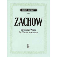 Zachow F.w.  Complete Works For Keyboard Instruments