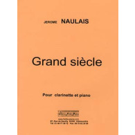 Naulais J. Grand Siecle Clarinette