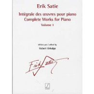 Satie E. Integrale Des Oeuvres Vol 1 Pour Piano