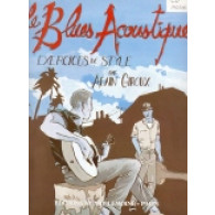 Giroux A. le Blues Acoustique Guitare
