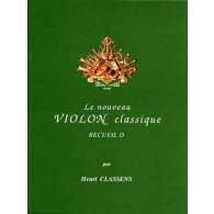Classens H. le Nouveau Violon Classique Vol D