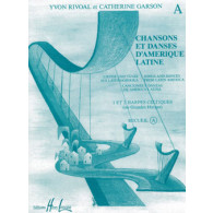 Rivoal Y./garson C. Chansons et Danses D'amerique Latine Vol A Harpes