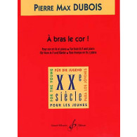 Dubois P.m. A Bras le Cor Cor