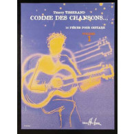Tisserand T. Comme Des Chansons Vol 1 Guitare