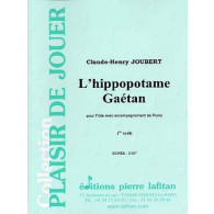 Joubert C.h. L'hippopotame Gaetan Flute