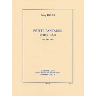 Jolas B. Petite Fantaisie Pour Leo Flute Solo
